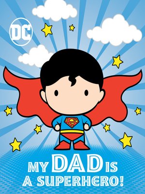 cover image of My Dad Is a Superhero! (DC Superman)